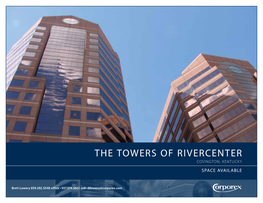 The Towers of Rivercenter Covington, Kentucky Rivercenter I & Ii Space Available