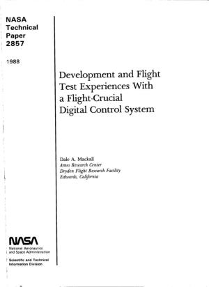 Development and Flight Test Experiences with a Flight-Crucial Digital Control System