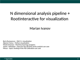 N Dimensional Analysis Pipeline + Rootinteractive for Visualization