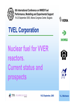 Nuclear Fuel for VVER Reactors. Current Status and Prospects