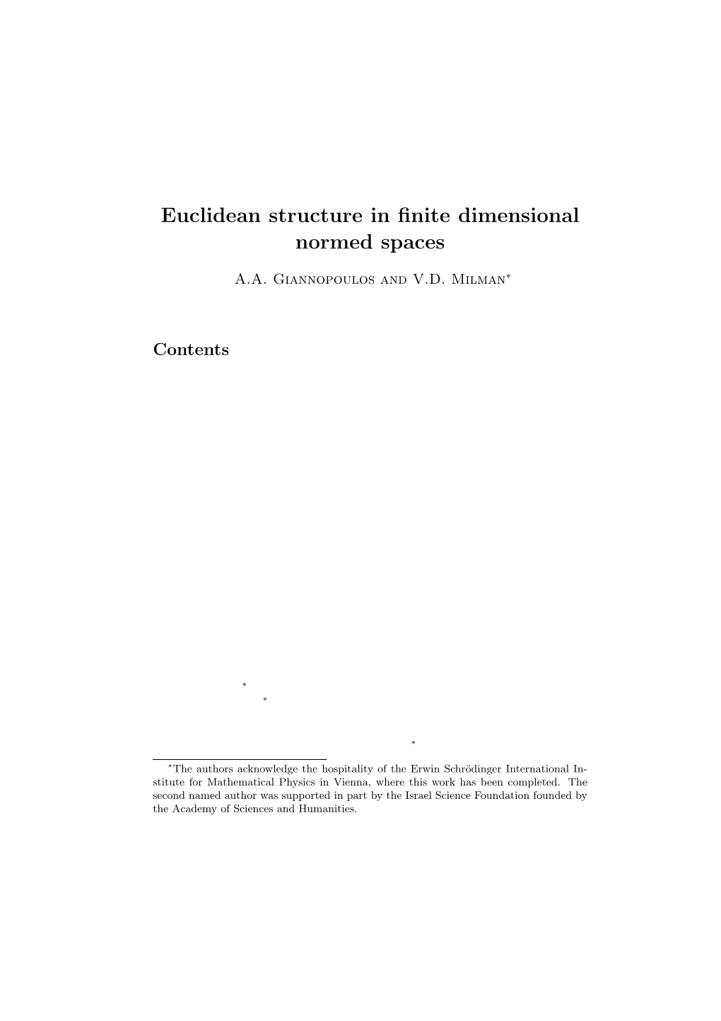 Euclidean Structure in Finite Dimensional Normed Spaces