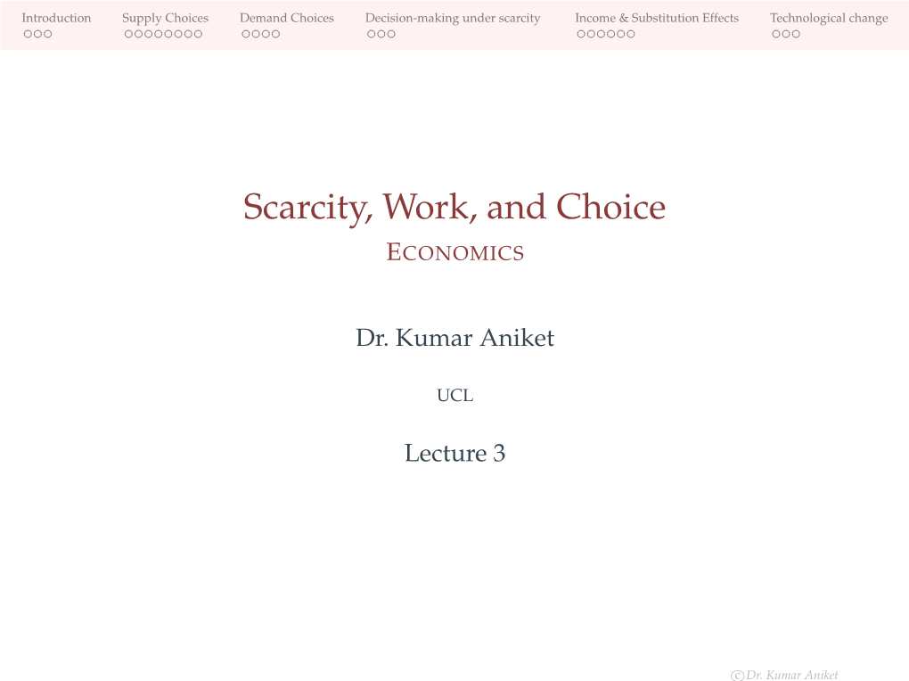 Scarcity, Work, and Choice ECONOMICS