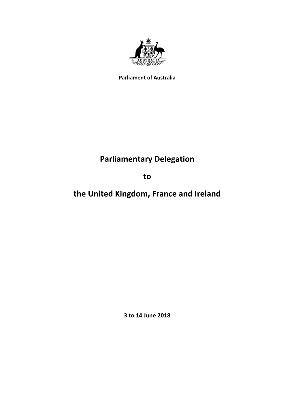 Parliamentary Delegation to the United Kingdom, France and Ireland