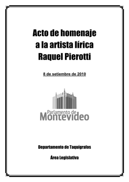 Acto De Homenaje a La Artista Lírica Raquel Pierotti