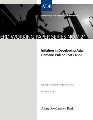 Inflation in Developing Asia: Demand-Pull Or Cost-Push?