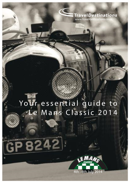 Your Essential Guide to Le Mans Classic 2014