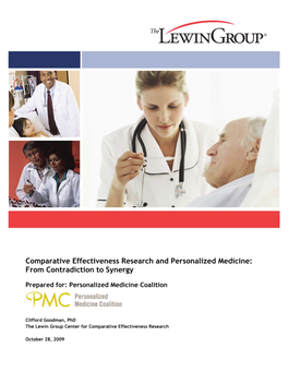 Comparative Effectiveness Research and Personalized Medicine: from Contradiction to Synergy