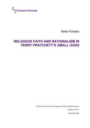 Religious Faith and Rationalism in Terry Pratchett’S Small Gods