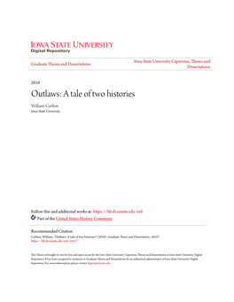 Outlaws: a Tale of Two Histories William Carlton Iowa State University