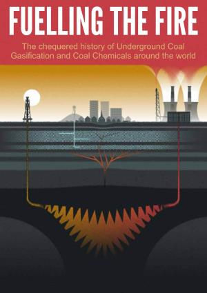 Underground Coal Gasification and Coal Chemicals Around the World
