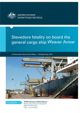 Stevedore Fatality on Board the General Cargo Ship Weaver Arrow