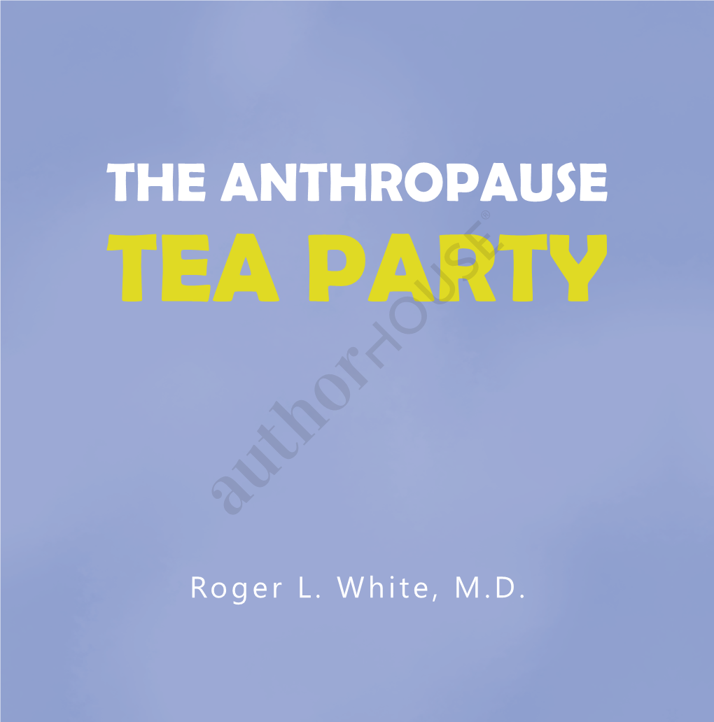 The Anthropause the Anthropause Tea Party Tea Party