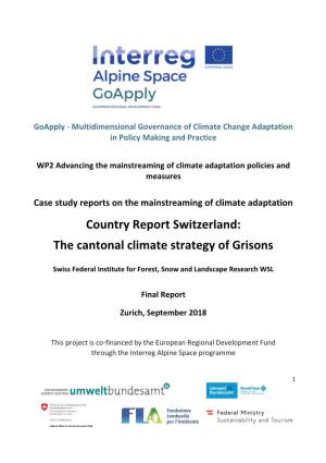 Country Report Switzerland: the Cantonal Climate Strategy of Grisons