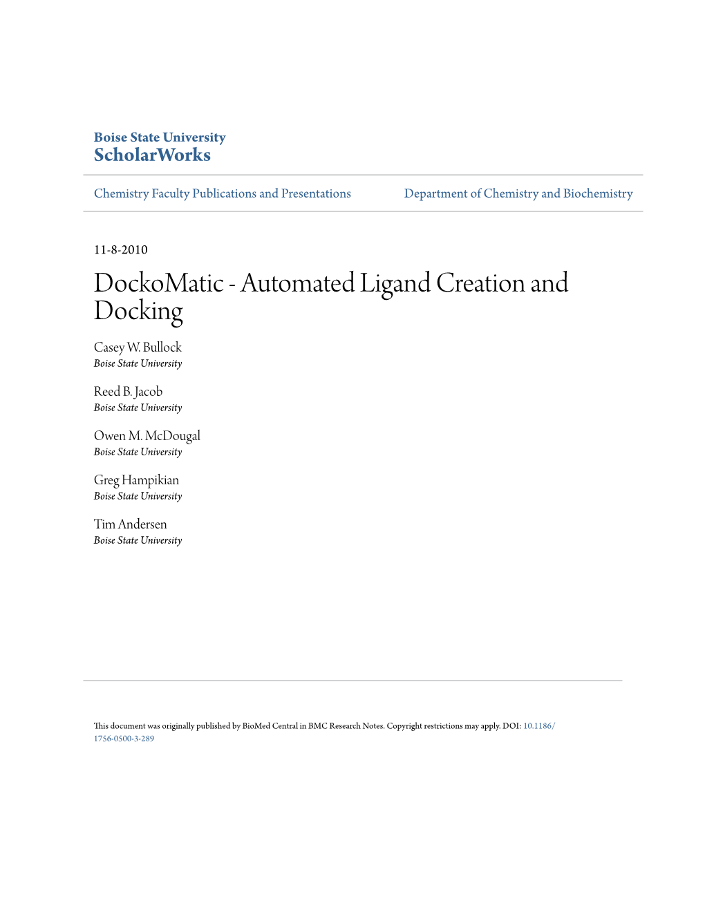 Dockomatic - Automated Ligand Creation and Docking Casey W