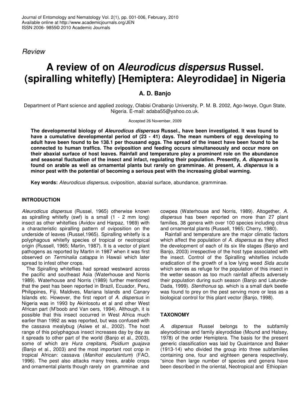 A Review of on Aleurodicus Dispersus Russel. (Spiralling Whitefly) [Hemiptera: Aleyrodidae] in Nigeria