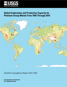 Global Exploration and Production Capacity for Platinum-Group Metals from 1995 Through 2015