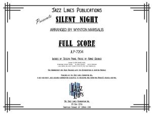 Jazz Lines Publications Silent Night Presents Arranged by Wynton Marsalis Full Score