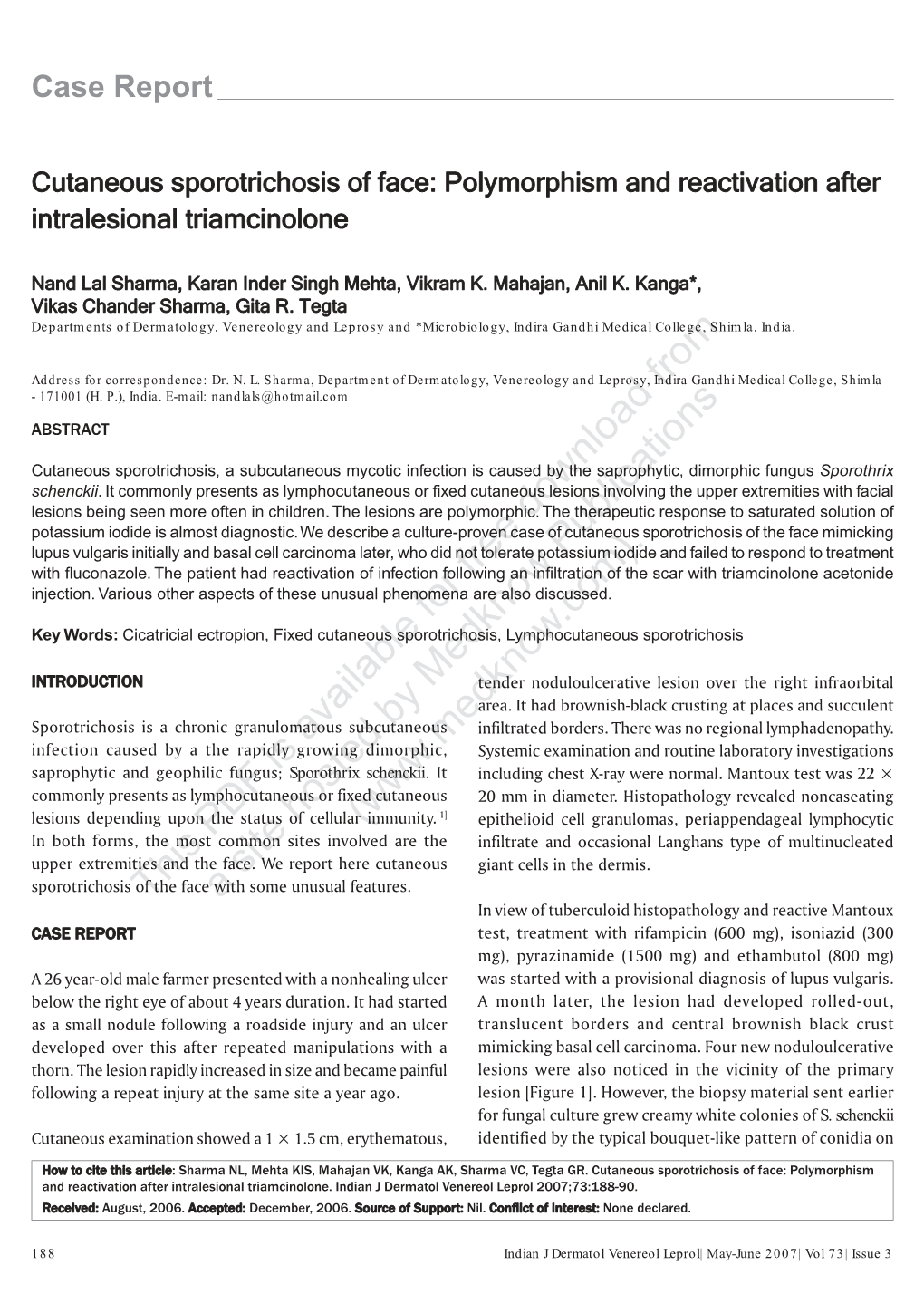 Cutaneous Sporotrichosis of Face: Polymorphism and Reactivation After Intralesional Triamcinolone