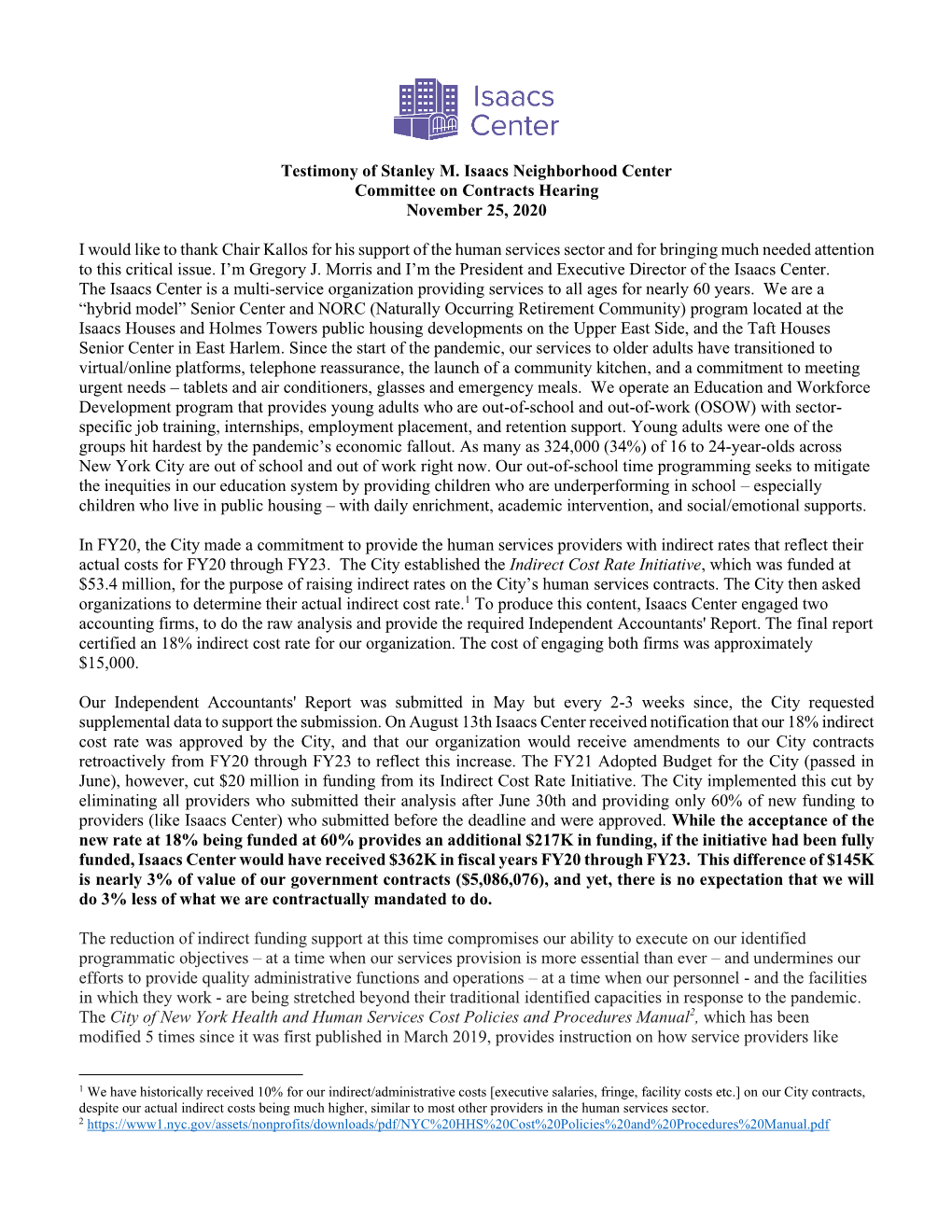 Testimony of Stanley M. Isaacs Neighborhood Center Committee on Contracts Hearing November 25, 2020 I Would Like to Thank Chair