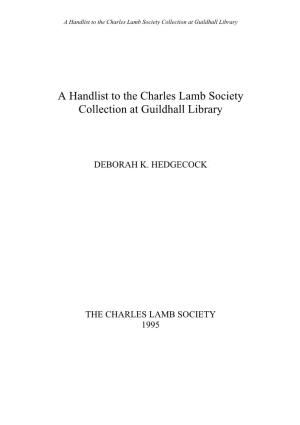 A Handlist to the Charles Lamb Society Collection at Guildhall Library