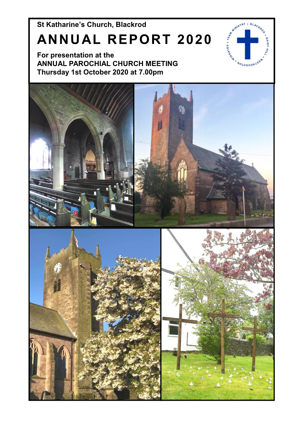 ANNUAL REPORT 2020 for Presentation at the ANNUAL PAROCHIAL CHURCH MEETING Thursday 1St October 2020 at 7.00Pm