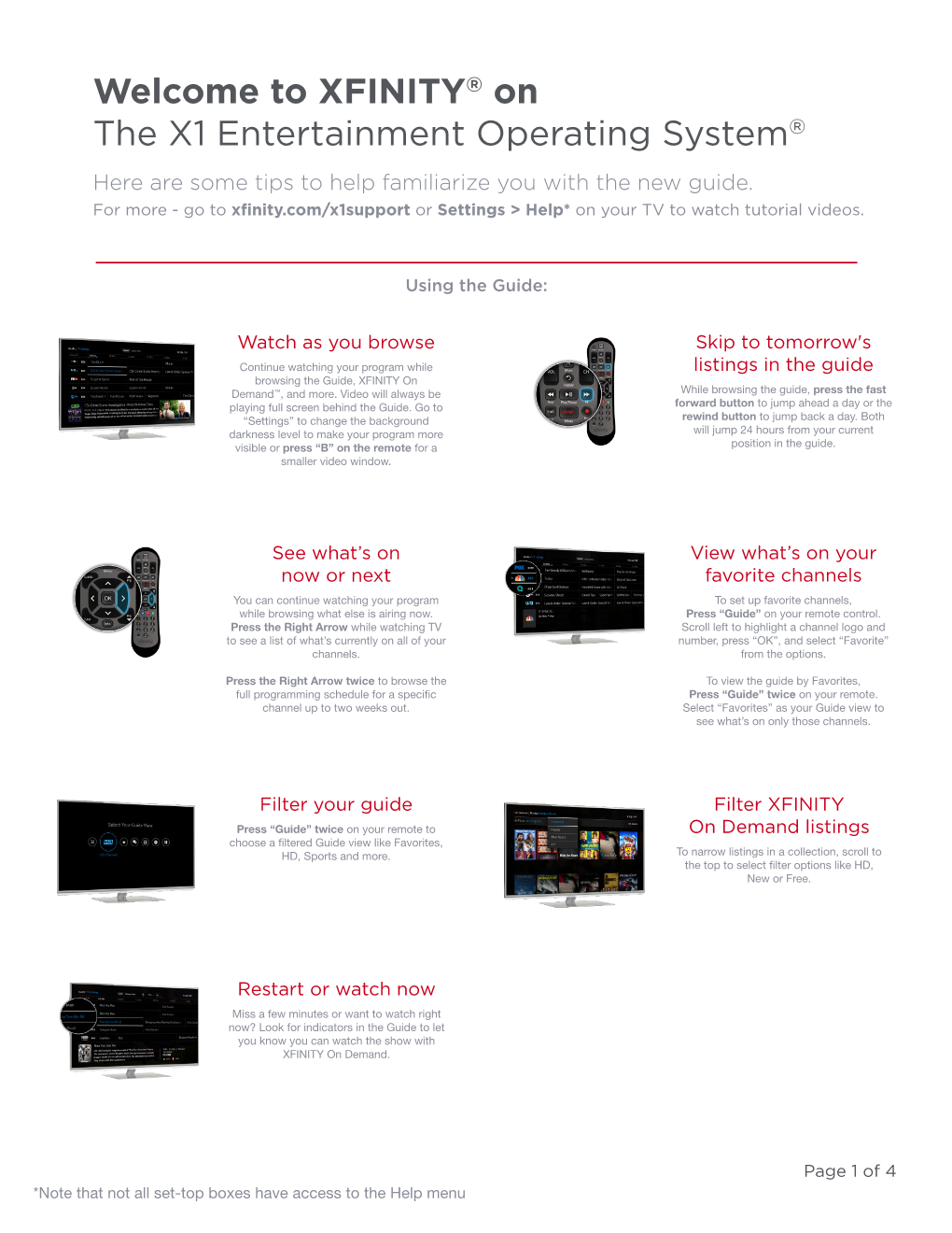 Welcome to XFINITY® on the X1 Entertainment Operating System® Here Are Some Tips to Help Familiarize You with the New Guide