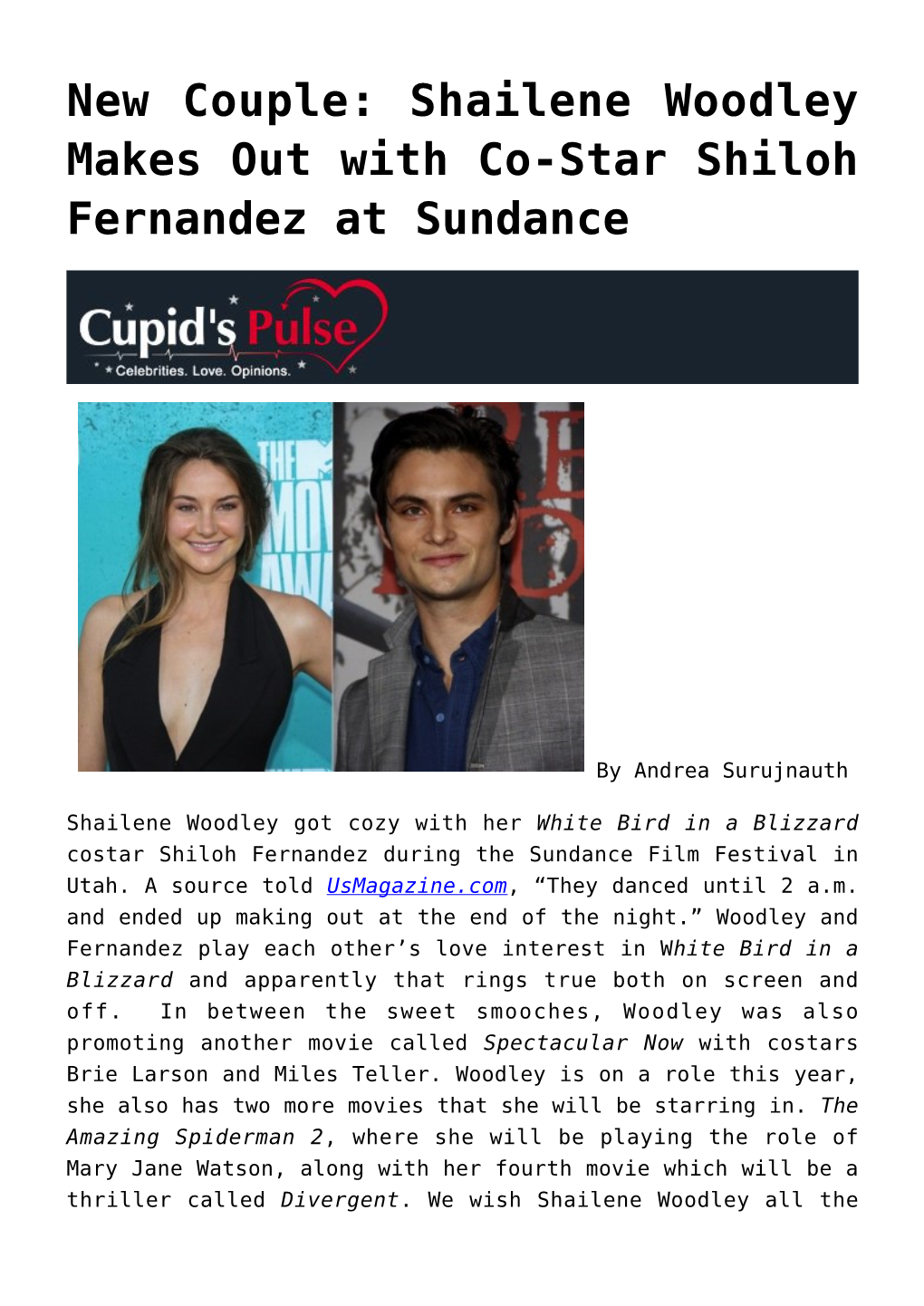 Shailene Woodley Makes out with Co-Star Shiloh Fernandez at Sundance