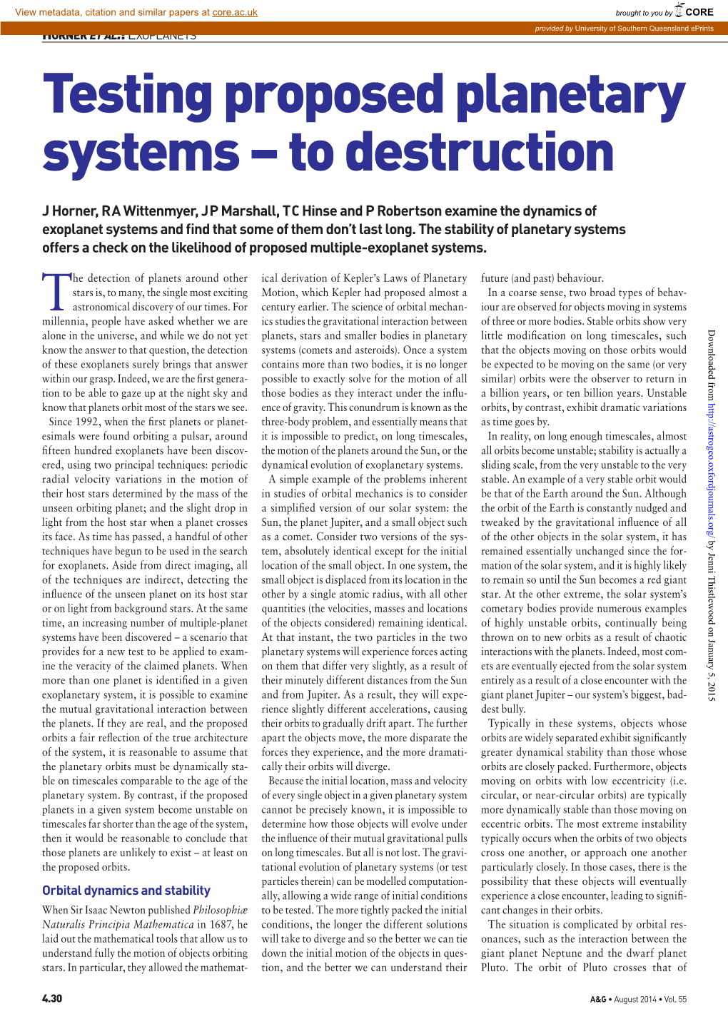 Testing Proposed Planetary Systems – to Destruction