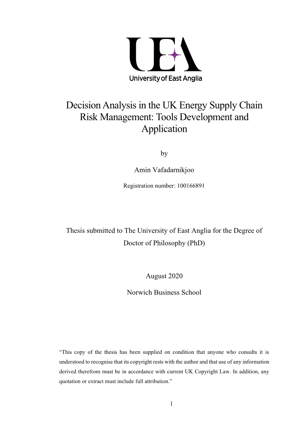 Decision Analysis in the UK Energy Supply Chain Risk Management: Tools Development and Application