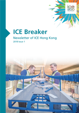 ICE Breaker Newsletter of ICE Hong Kong 2018 Issue 1 Messages and News Together We Can!