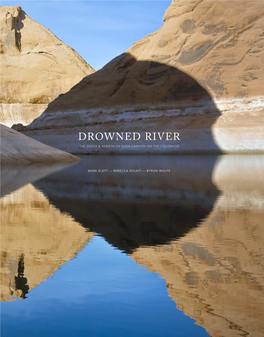 Drowned River the Death & Rebirth of Glen Canyon on the Colorado