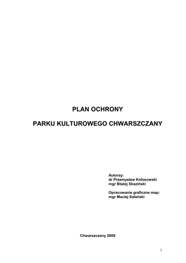 Plan Ochrony Parku Kulturowego Chwarszczany Utworzonego 25 Sierpnia 2005 Roku Uchwałą Rady Gminy Boleszkowice