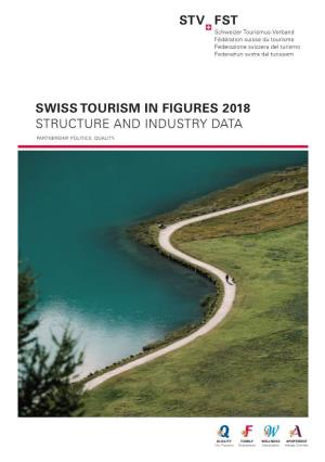 Swiss Tourism in Figures 2018 Structure and Industry Data