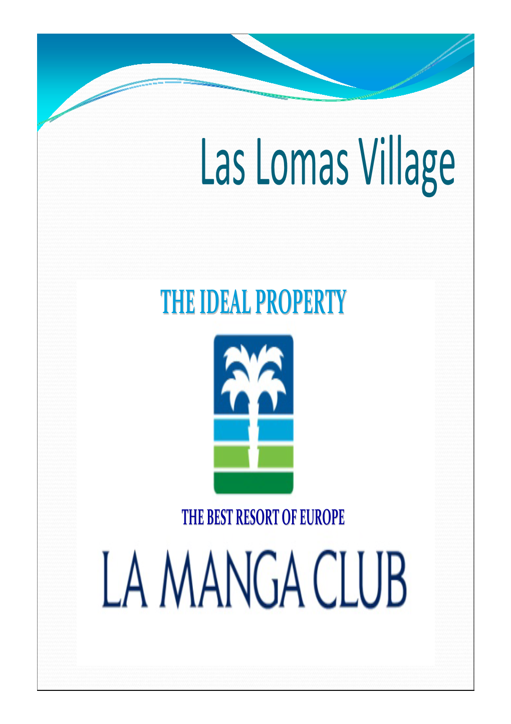 Las Lomas Village