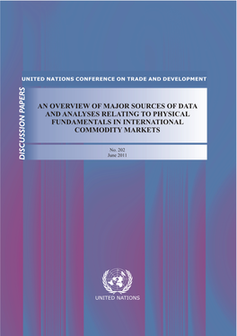 An Overview of Major Sources of Data and Analyses Relating to Physical Fundamentals in International Commodity Markets