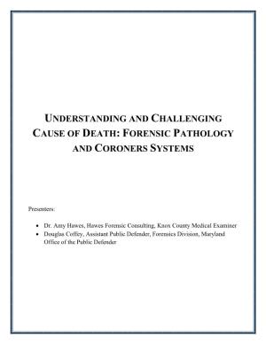 Understanding and Challenging Cause of Death: Forensic Pathology and Coroners Systems