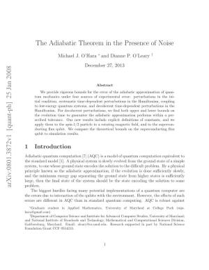 The Adiabatic Theorem in the Presence of Noise, Perturbations, and Decoherence