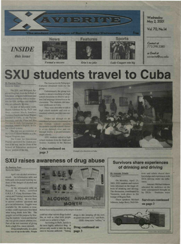 SXU Students Travel to Cuba by Patricia Foxx the Asociacion De Pedagogos Xavierite Editor Cubanos Obtained Visas for the Group