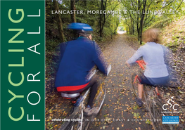 CYCLING for ALL CONTENTS Route 1: the Lune Valley