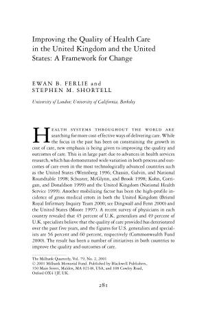 Improving the Quality of Health Care in the United Kingdom and the United States: a Framework for Change