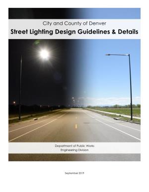 Street Lighting Design Guidelines & Details
