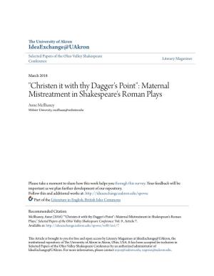 Maternal Mistreatment in Shakespeare's Roman Plays Anne Mcilhaney Webster University, Mcilhaan@Webster.Edu