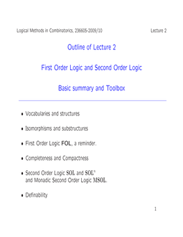 Outline of Lecture 2 First Order Logic and Second Order Logic Basic Summary and Toolbox