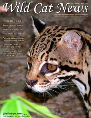 IN THIS ISSUE Jaguars in the Pantanal