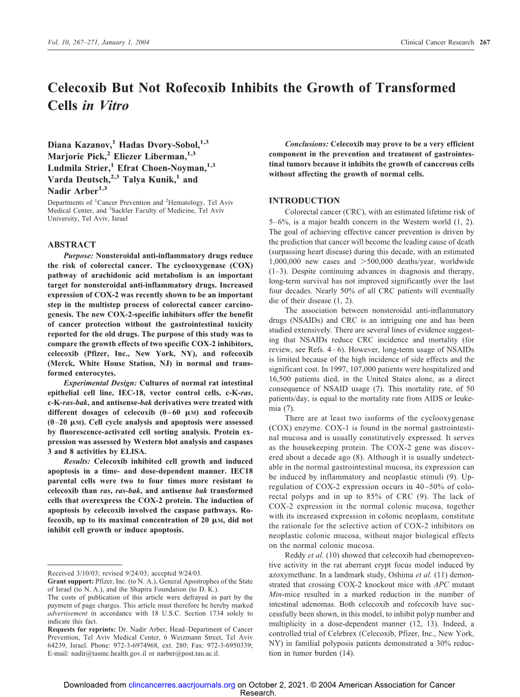 Celecoxib but Not Rofecoxib Inhibits the Growth of Transformed Cells in Vitro