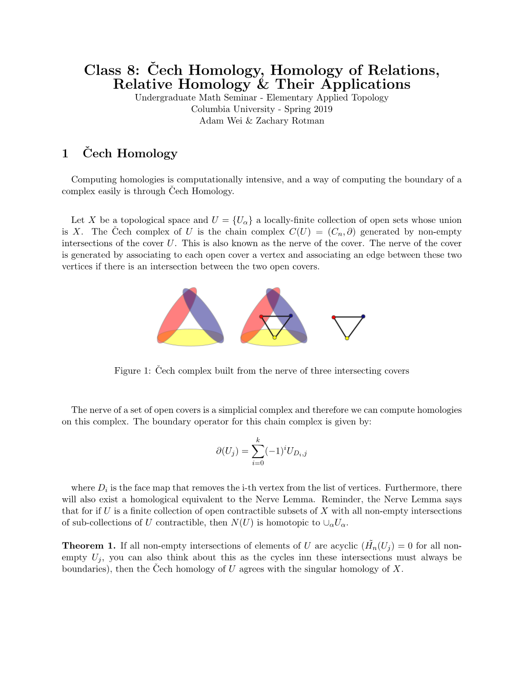 Class 8:ˇcech Homology, Homology of Relations, Relative Homology