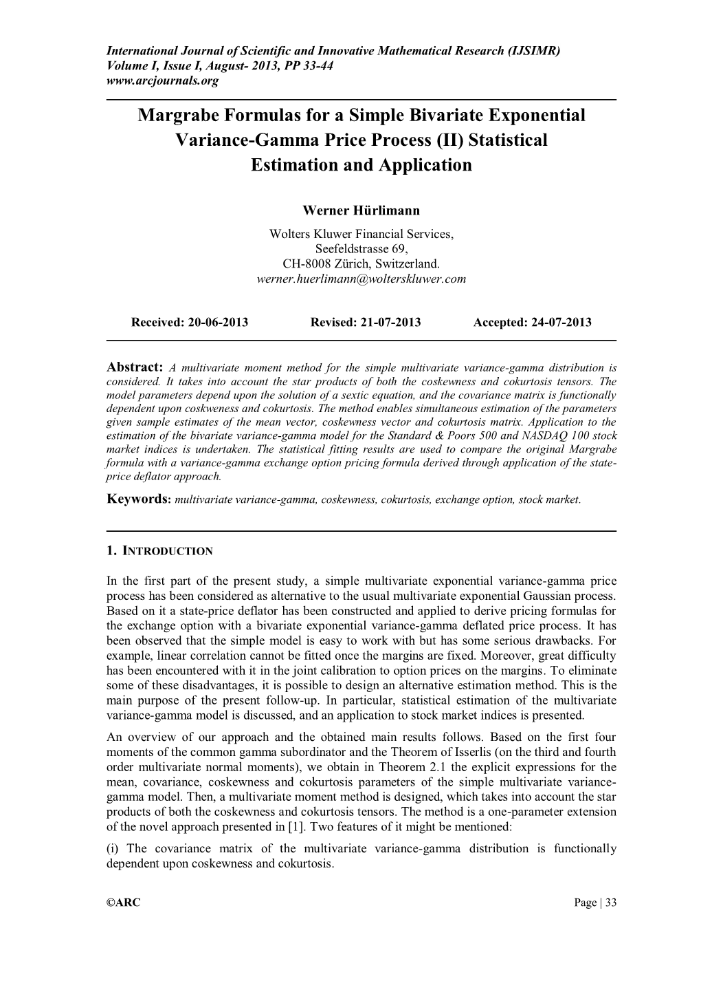 Margrabe Formulas for a Simple Bivariate Exponential Variance-Gamma Price Process (II) Statistical Estimation and Application