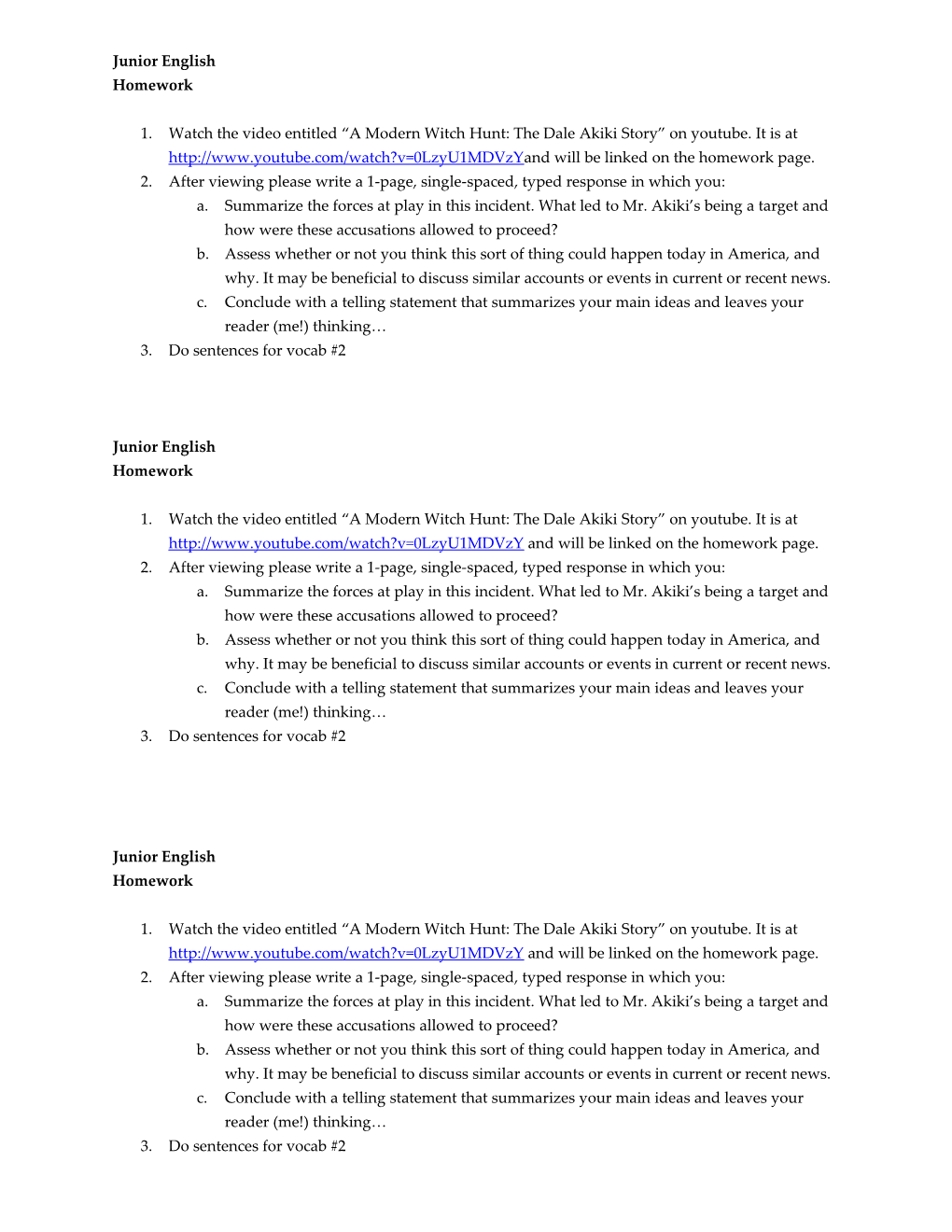 2. After Viewing Please Write a 1-Page, Single-Spaced, Typed Response in Which You