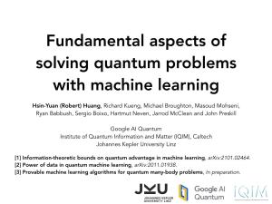 Fundamental Aspects of Solving Quantum Problems with Machine Learning