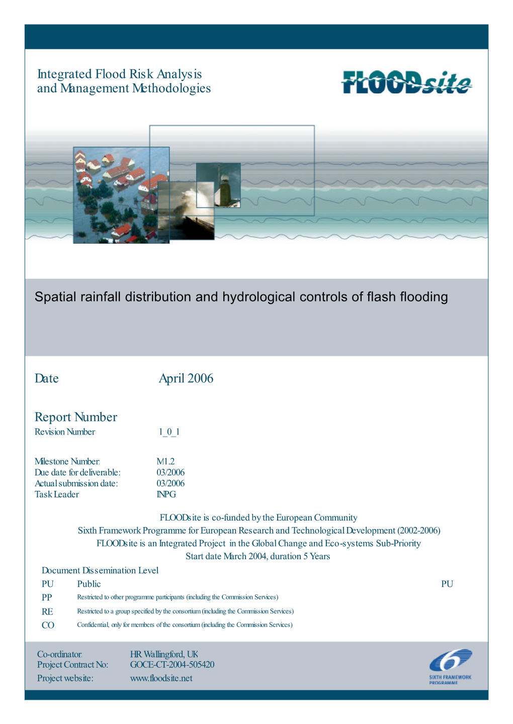 Spatial Rainfall Distribution and Hydrological Controls of Flash Flooding